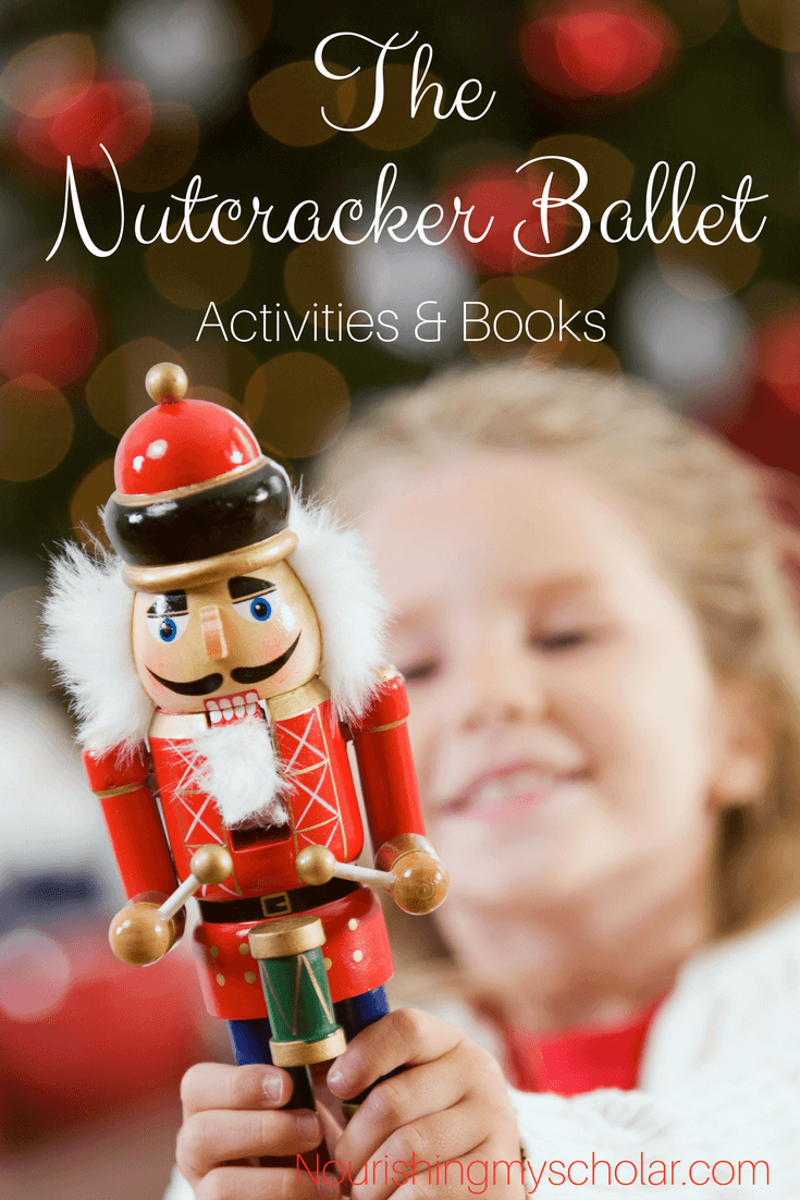 The Nutcracker Ballet Activities and Books: Are you looking for ways to make the next couple of days fun as we countdown to Christmas? I've got books and activities to help your kids learn more about the Nutcracker! #Christmas #Nutcracker #Nutcrackerballet #Nutcrackeractivities #kidlit #kidsbooks #kidactivities